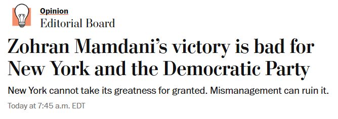 WAPO ED BOARD: Zohran Mamdani’s victory is bad for New York and the Democratic Party