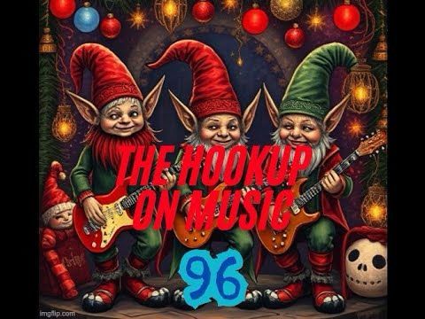 THE HOOKUP ON MUSIC Presents Episode 96:  Let's Rock This Yacht Into The Holidays?