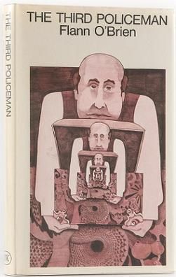 Book sleeve : 
Flann O'Brien, The Third Policeman