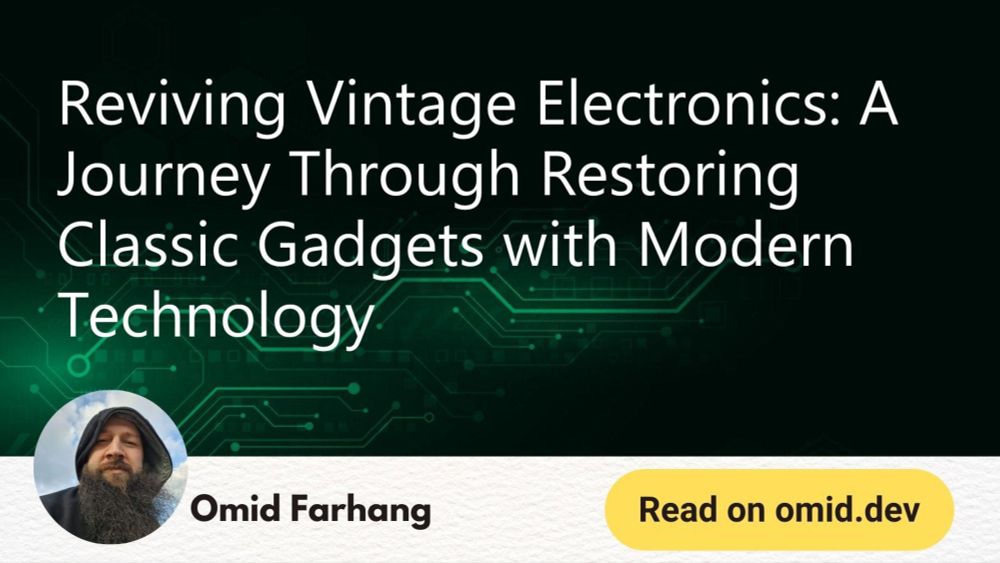 Reviving Vintage Electronics: A Journey Through Restoring Classic Gadgets with Modern Technology