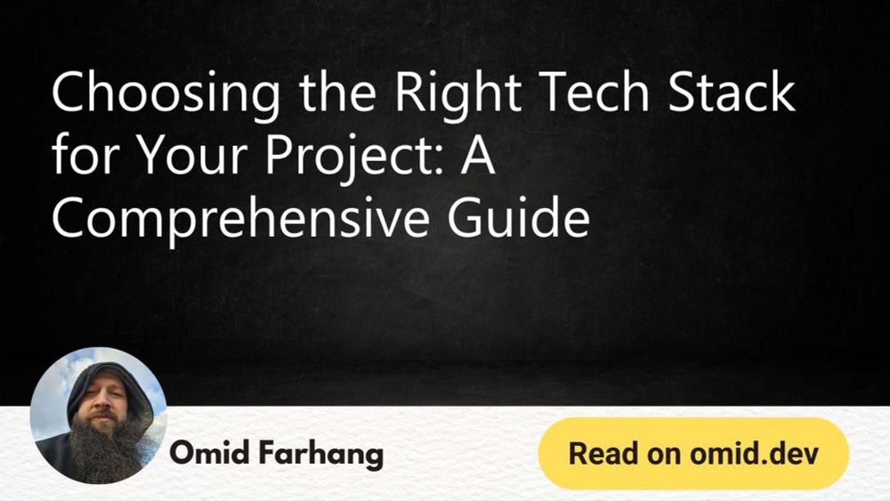 Choosing the Right Tech Stack for Your Project: A Comprehensive Guide