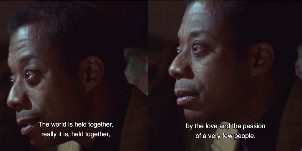 The world is held together, really it is, held together,
by the love and the passion of a very few people.