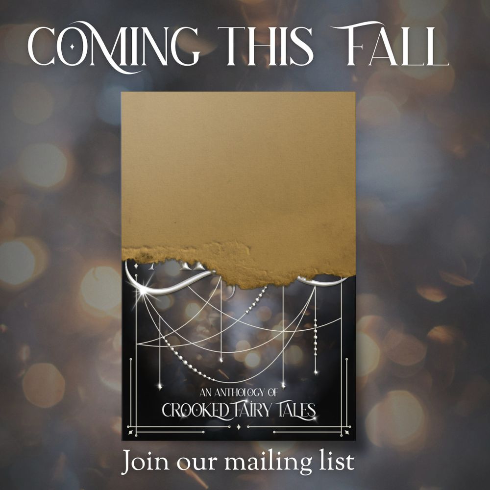 Image shows a book obscured by brown paper on a background of distant out-of-focus lights. The bottom section of paper is torn away revealing a black portion of a book cover with dangling silver decorations, gold and blue lights, and the words “An anthology of Crooked Fairy Tales”. White decorative text says “Coming Soon” “Cover Reveal” and “Join our mailing list”. 