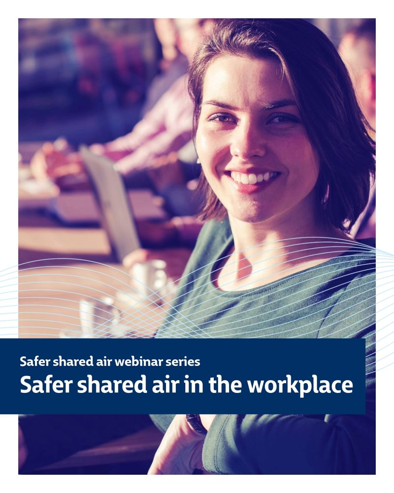 Safer shared air in the workplace webinar