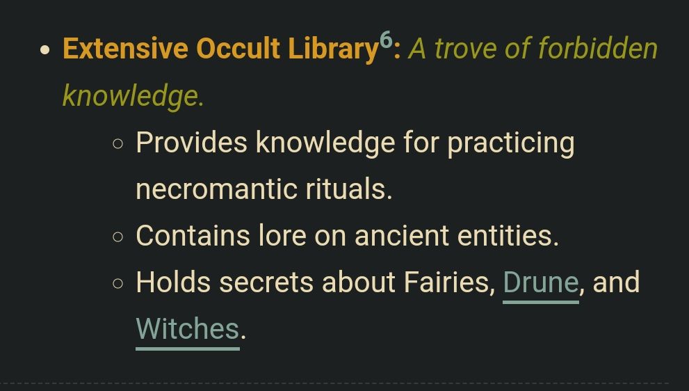Screenshot of a Resource from House Malbleat:

Extensive Occult Library: A trove of forbidden knowledge.