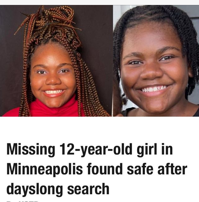 Wording: Missing 12-year-old girl in Minneapolis found safe after dayslong search. Two portrait photos of the young girl. 