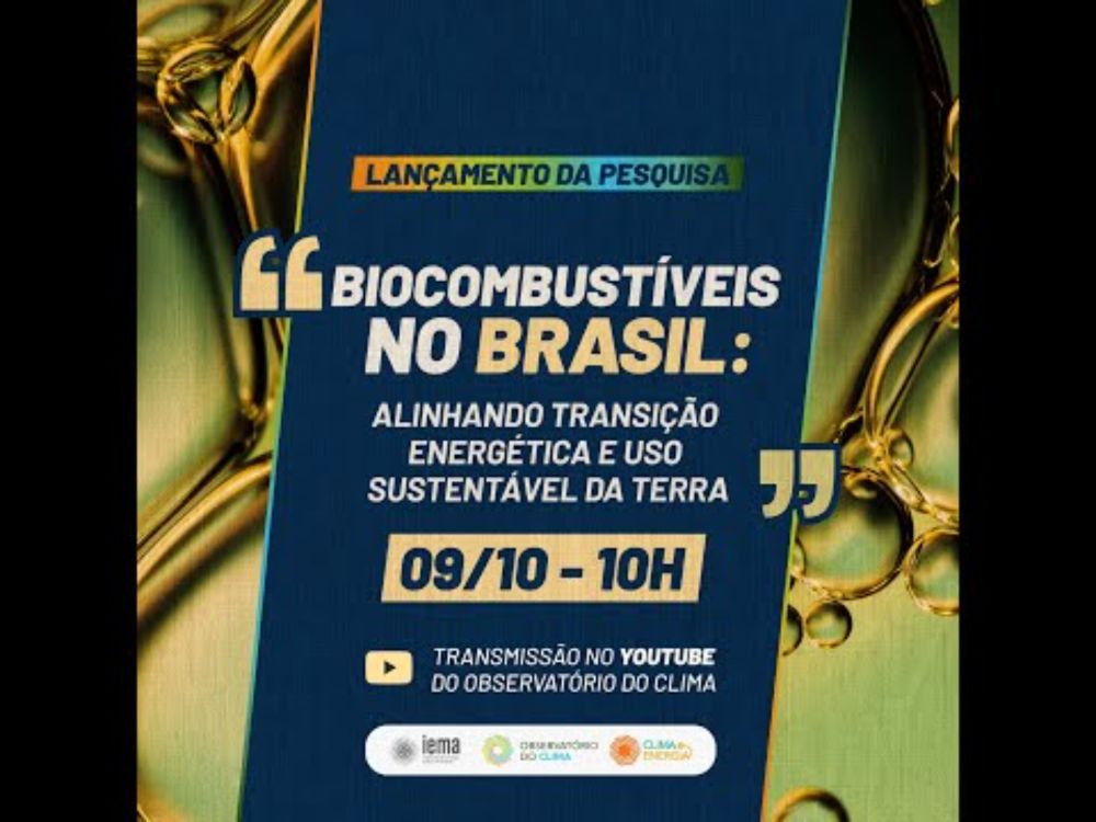 Lançamento da pesquisa “Biocombustíveis no Brasil"