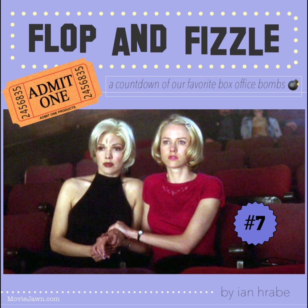 Flop and Fizzle #7: MULHOLLAND DR. — Moviejawn