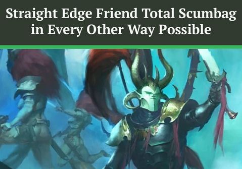 Straight Edge Friend Total Scumbag in Every Other Way Possibe, but its about number one knifeslut Drazhar