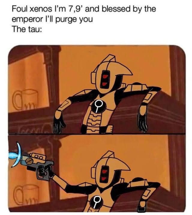 tau bugs bunny has no time for your heresy rp shite. 