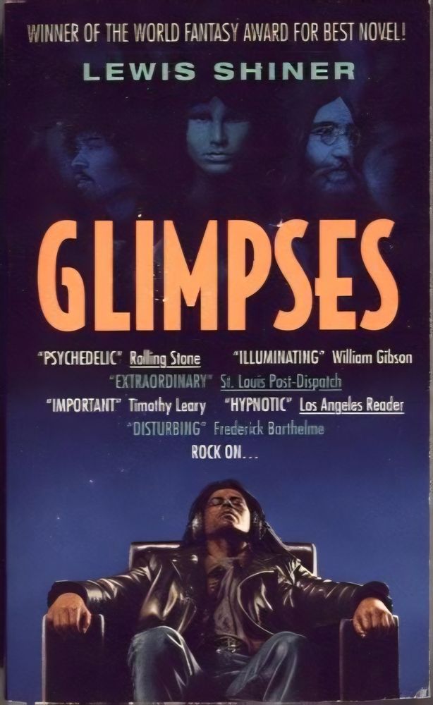 A cover of the paperback edition of the novel 'Glimpses' by Lewis Shiner.