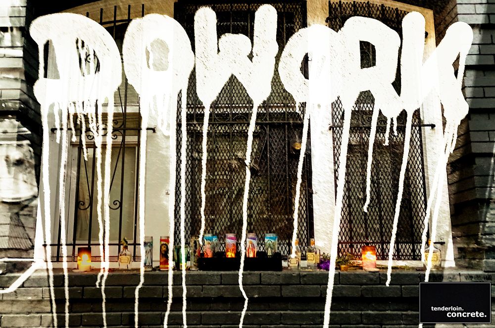 Layered image: first of a memorial with candles on a window ledge along Leavenworth Street in the Tenderloin neighborhood of San Francisco and the second image, dripping painted lettering from a callbox reading "Do Work."