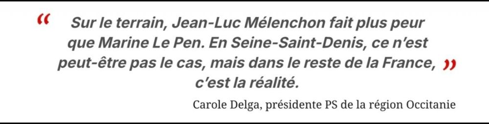 Carole Delga, présidente PS de la région Occitanie : "Sur le terrain, Jean-Luc Mélenchon fait plus peur que Marine le Pen. En Seine-Saint-Denis, ce n'est peut-être pas le cas, mais dans le reste de la France, c'est la réalité."