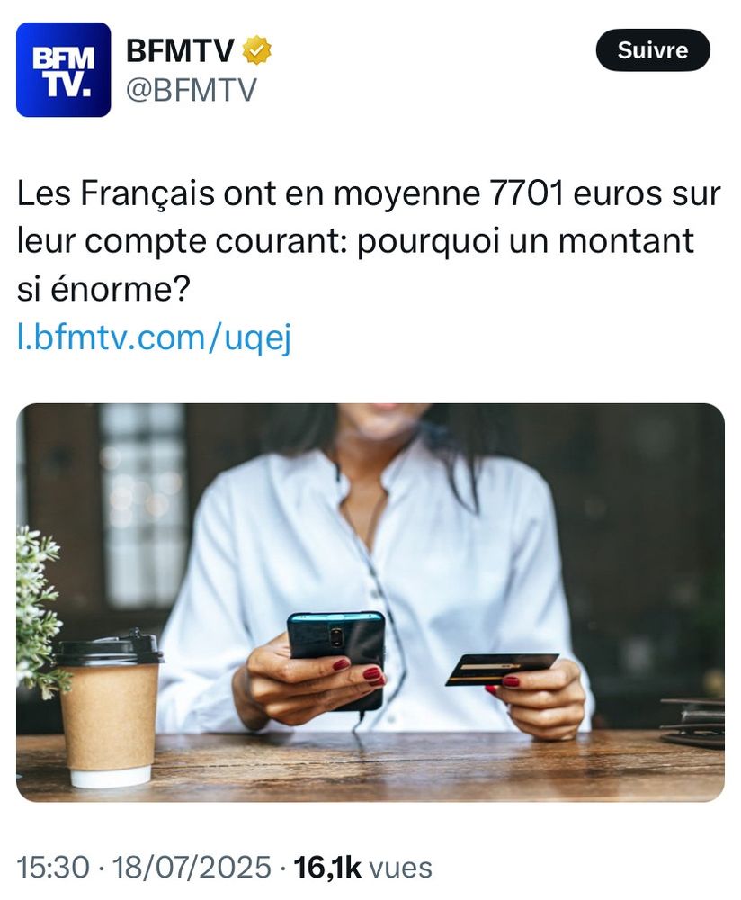 BFMTV : 

Les Français ont en moyenne 7701 euros sur leur compte courant: pourquoi un montant si énorme?