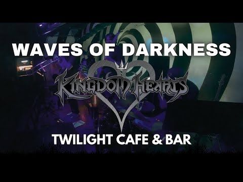 Waves of Darkness (Kingdom Hearts) LIVE From Twilight Cafe & Bar - UDT