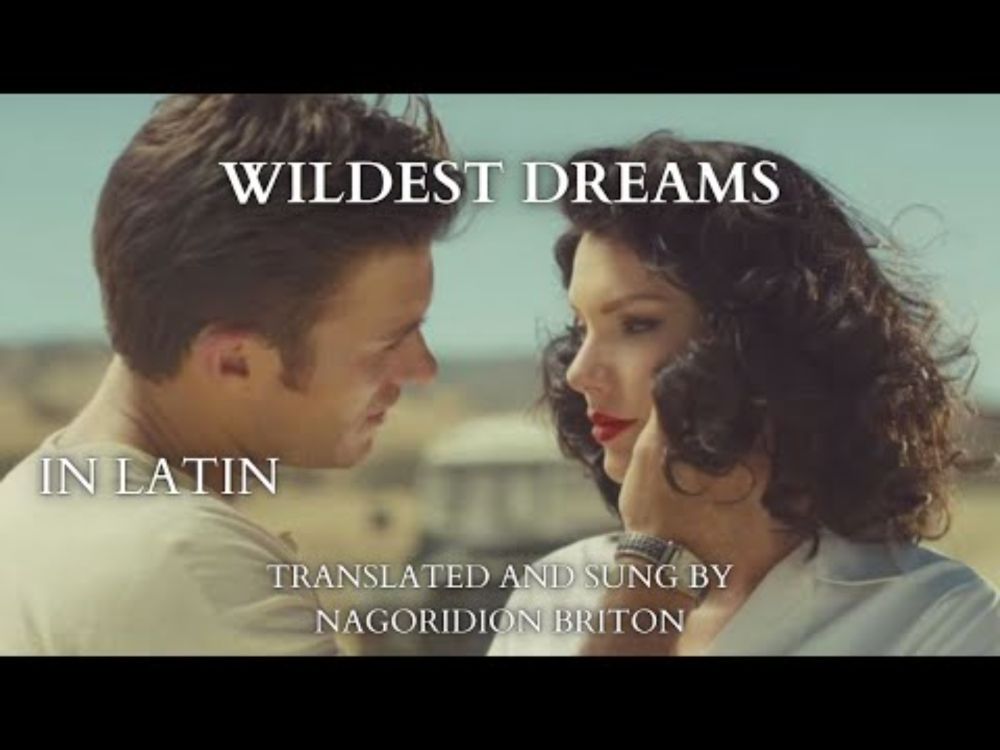 Wildest Dreams IN LATIN (Taylor Swift cover) - "immanibus somniis"