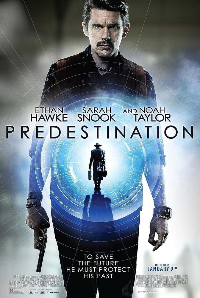 Movie poster for Predestination where spoiler alert Ethan Hawke stars as a guy who travels through time and fucks himself, gives birth to himself, steals himself as a baby, gets a forced sex change, gets fucked by himself, fucks his own life up, gets burned to hide an actor change, and kills a future version of himself not in any specific order