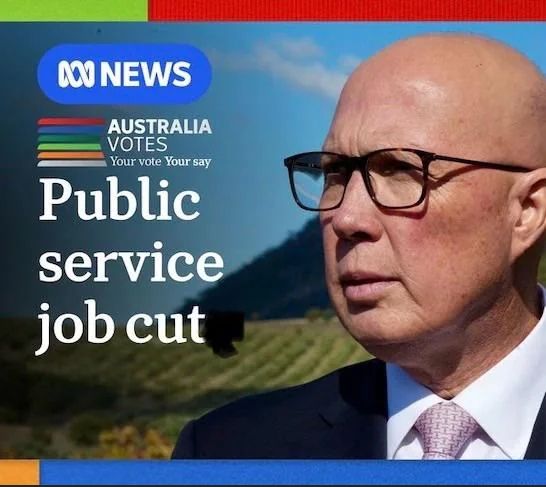 A photo of Peter Dutton, ex-Liberal leader, with the text for ABC News Australia Votes 'Public service job cut'.