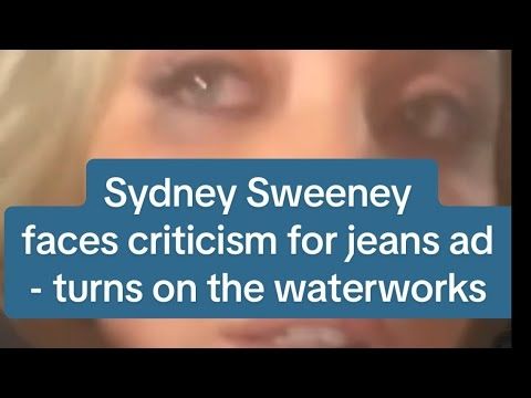 Sydney Sweeney,, Fascism, and White Woman Tears