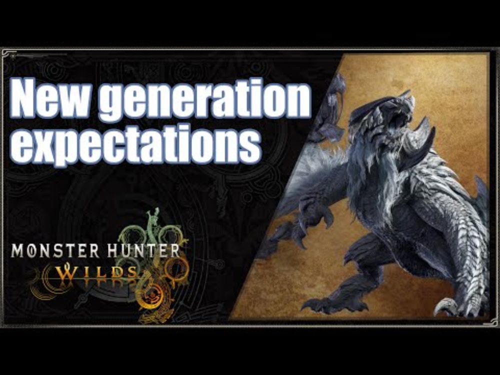 MHWilds | New Generation Expectations