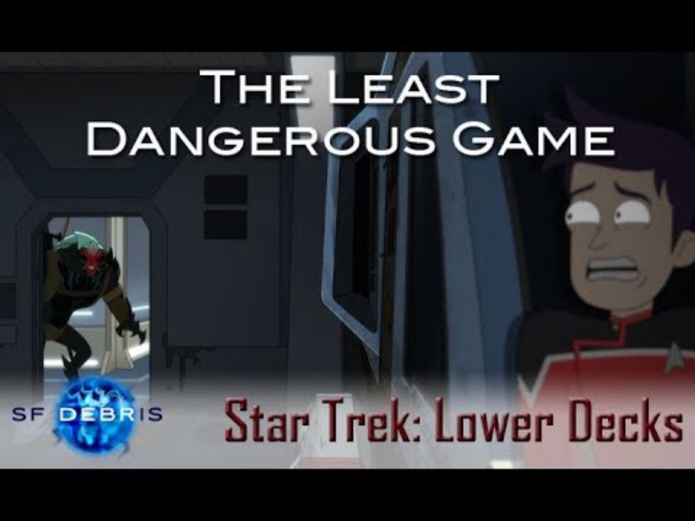 A Look at The Least Dangerous Game (Lower Decks)