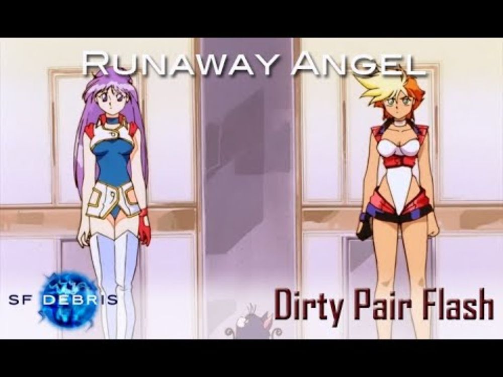 A Look at Runaway Angel (Dirty Pair Flash Ep 1)