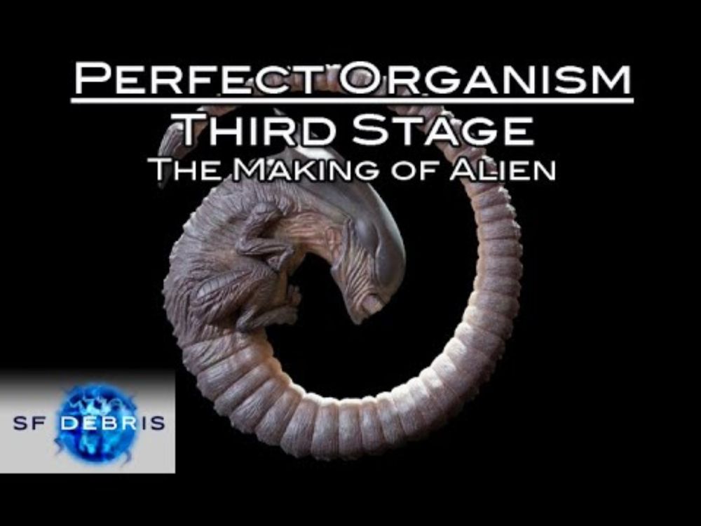 Perfect Organism - The Making of Alien, Third Stage