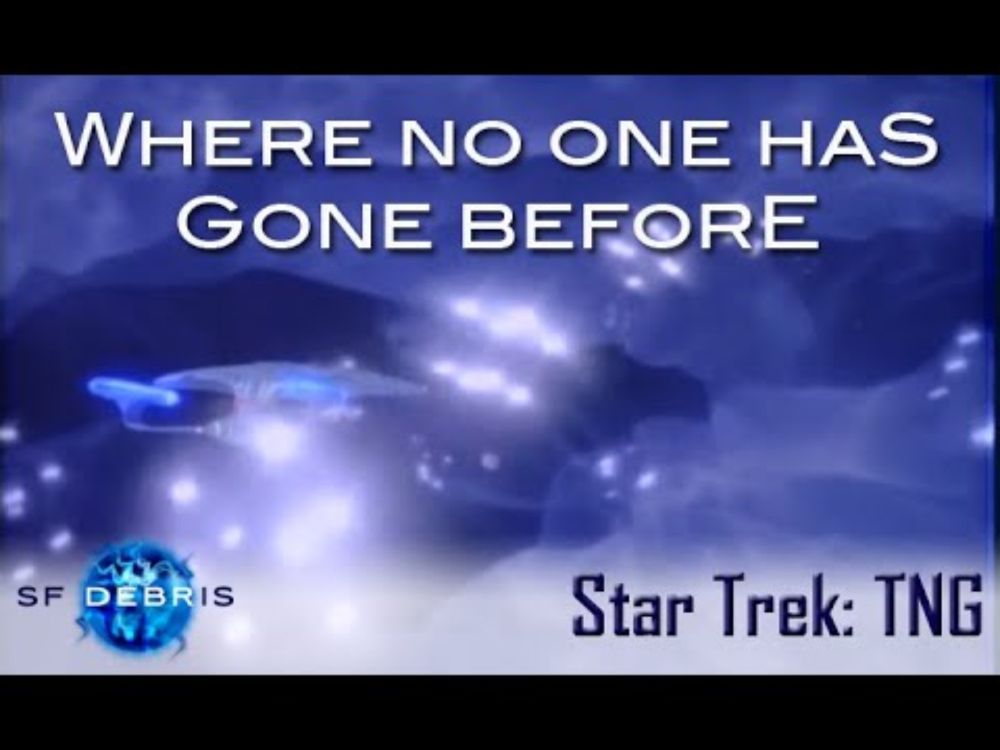 A Look at Where No One Has Gone Before (Star Trek TNG)