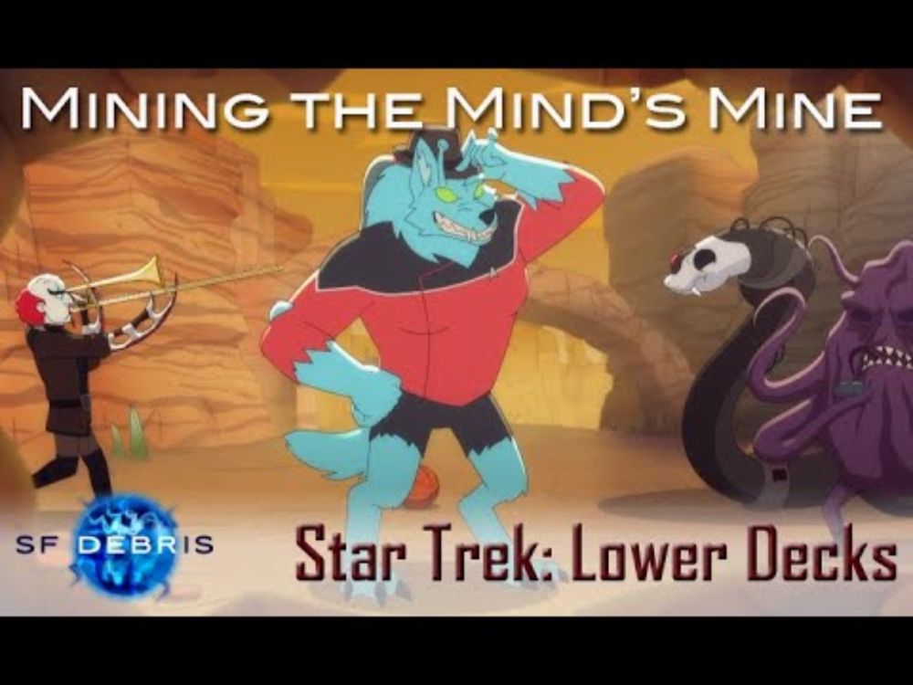 A Look at Mining the Mind's Mine (Lower Decks)