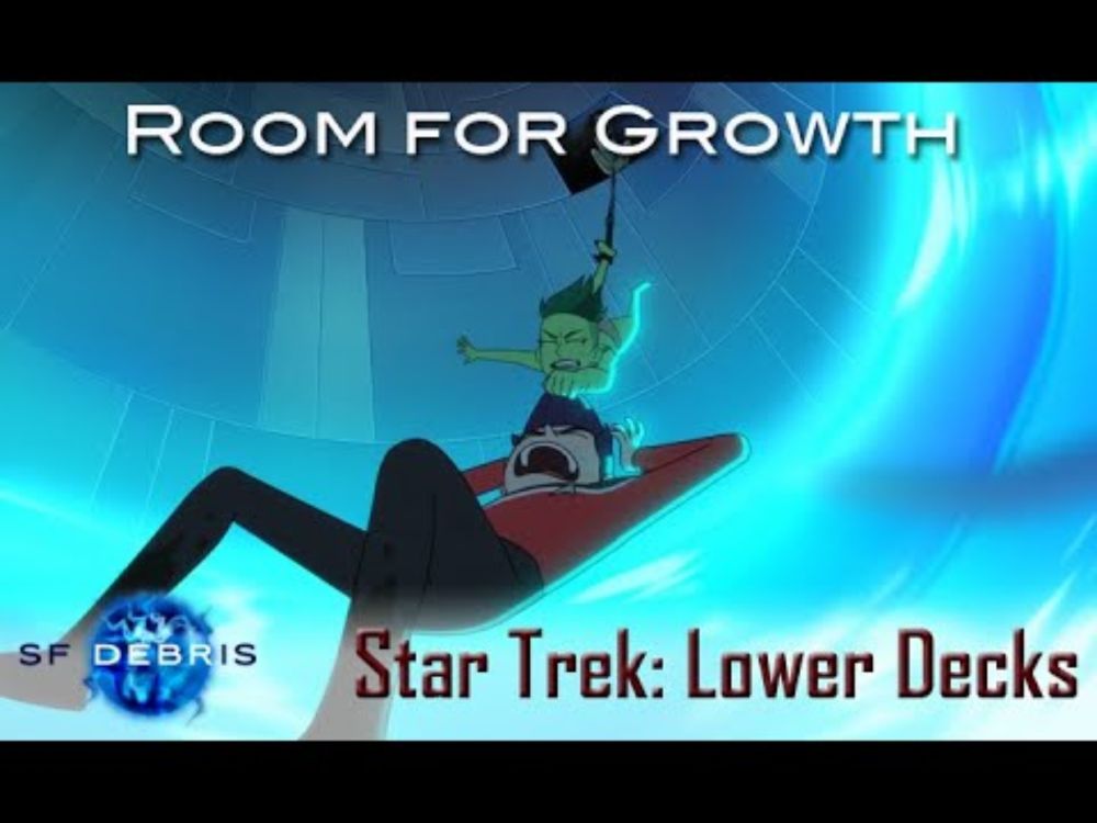 A Look at Room for Growth (Lower Decks)