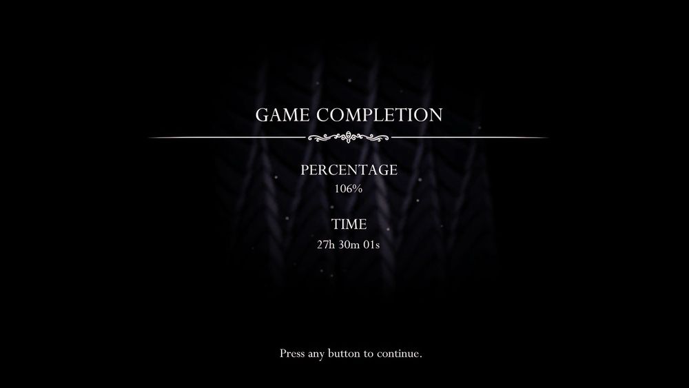 The ending screen of Hollow Knight, showing the text “GAME COMPLETION”, “Percentage: 106%”, and “Time: 27h 30m 01s”.