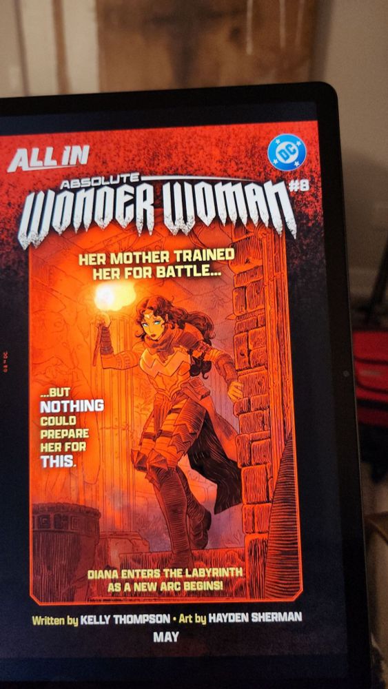 Absolute wonder woman #8 cover with the text

Her mother trained her for battle... But nothing could prepare her for THIS

Diana enters the labrynth as a new arc begins 