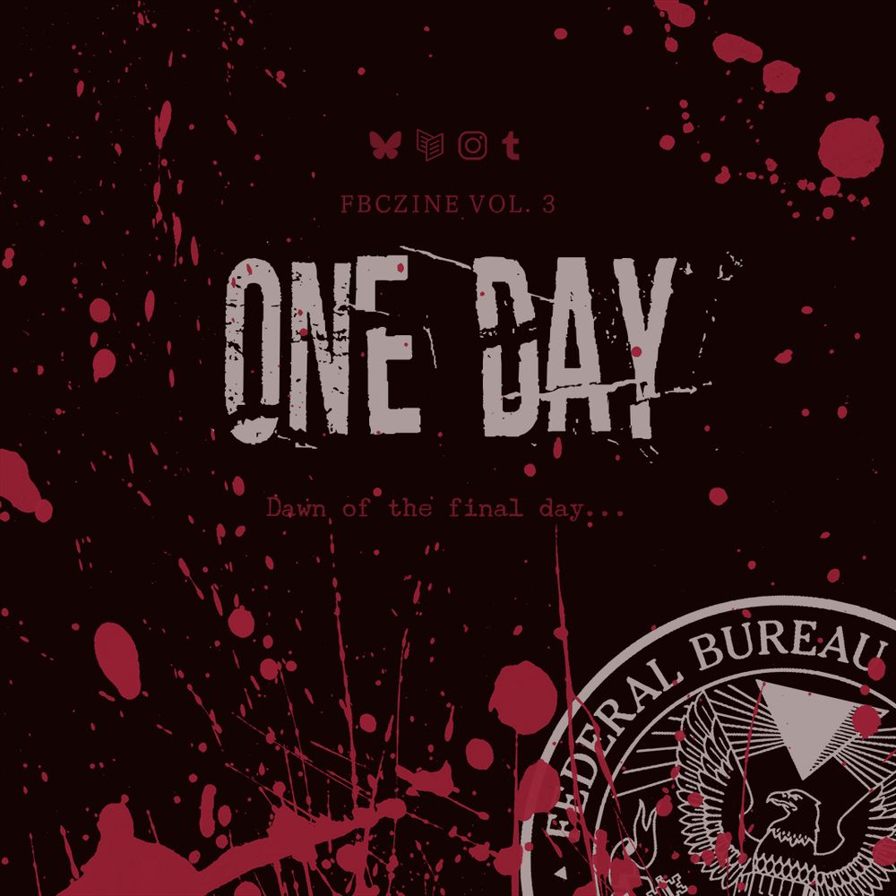 FBC Zine Volume 3 banner announcing only 1 day remains before the zine’s official release. Dark background with blood splatter.