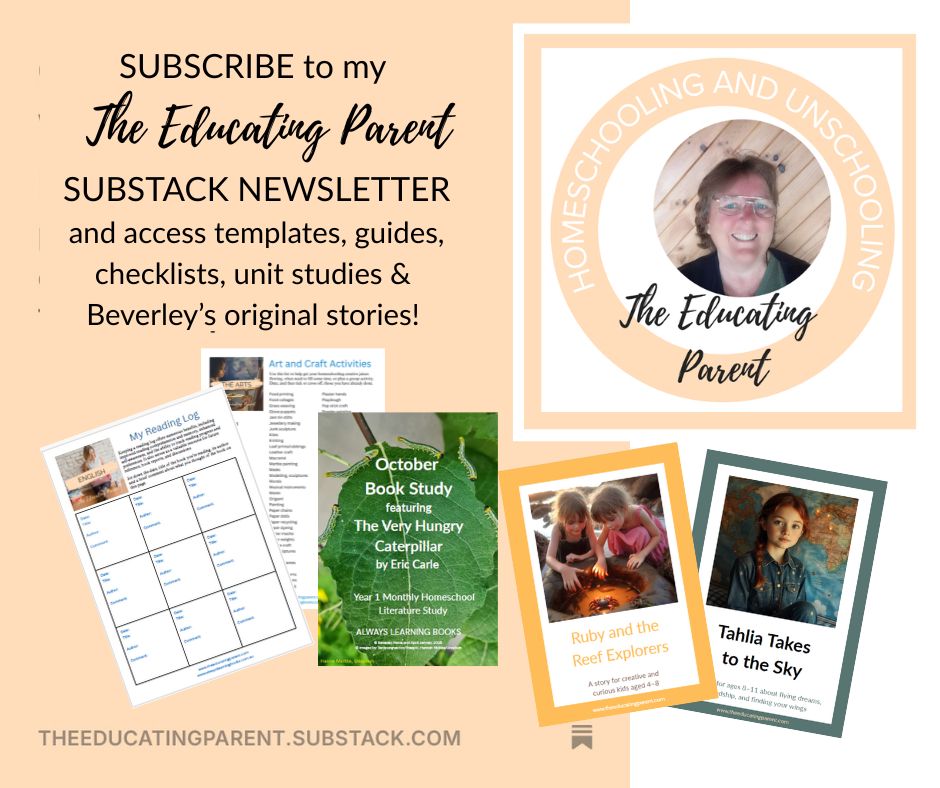 Apricot and white design featuring The Educating Parent logo which includes a photo of Beverley Paine, a woman with short hair and glasses. Also featured are images of templates, checklists, unit studies and children's stories. And an invitation to subscribe to The Educating Parent Substack Newsletter where you can access the resources Beverley creates. 
 