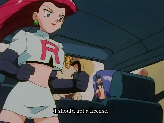 Screenshot of the Pokémon anime showing team rocket in a truck driving with James responding to Jessie saying “I should get a license.”
