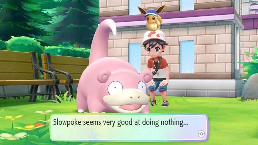 Screenshot of the player character in Pokémon let’s go staring at a slowpoke with text reading “Slowpoke seems very good at doing nothing…”
