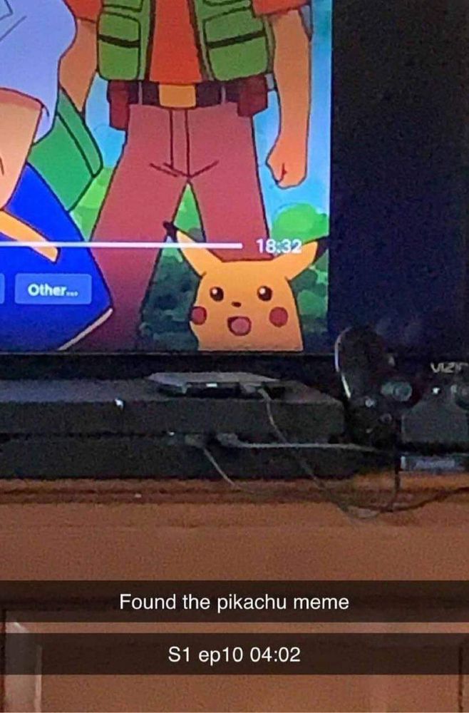 Picture of the Pokémon anime
Showing the frame with the surprised Pikachu meme 