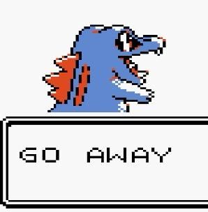 Screenshot of a totodile sprite with a textbox that says “go away!”
