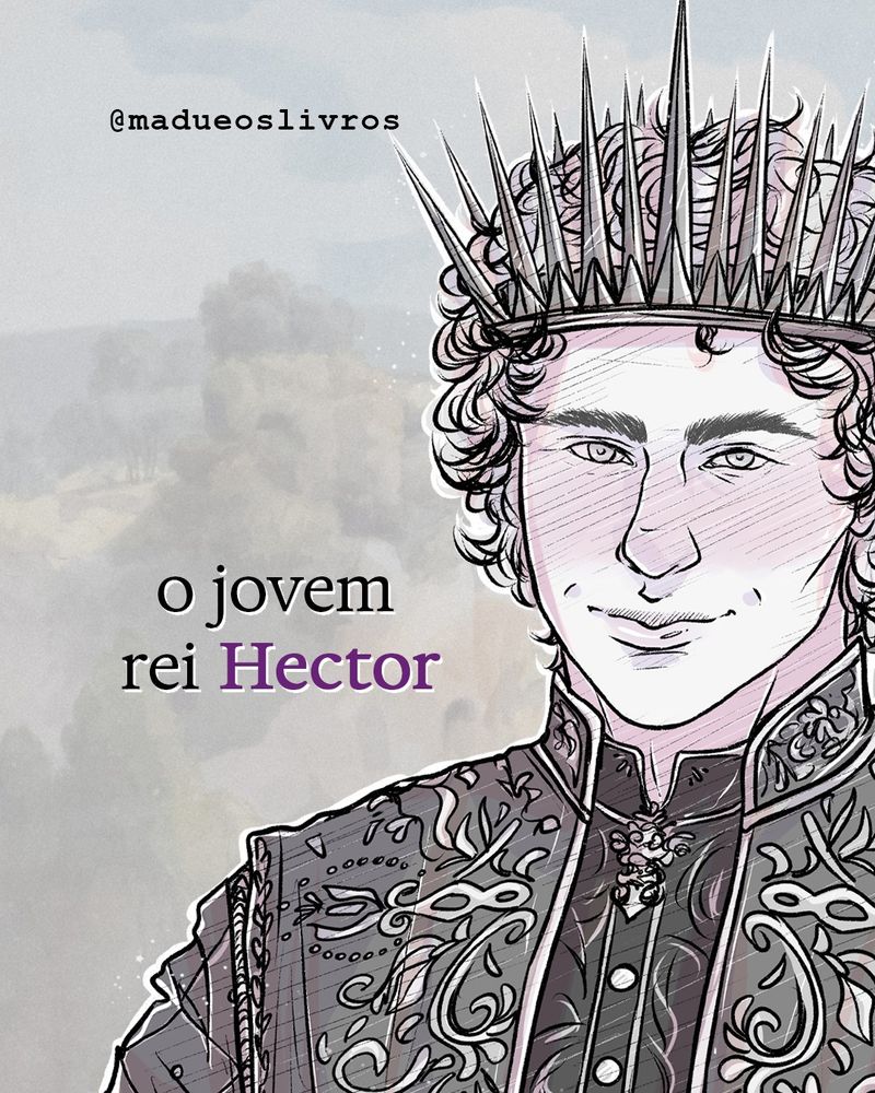 Escrito: O jovem rei Hector, ao lado tem a ilustração de um rapaz loiro com roupas formais no estilo medieval e uma coroa com pontas afiadas na cabeça