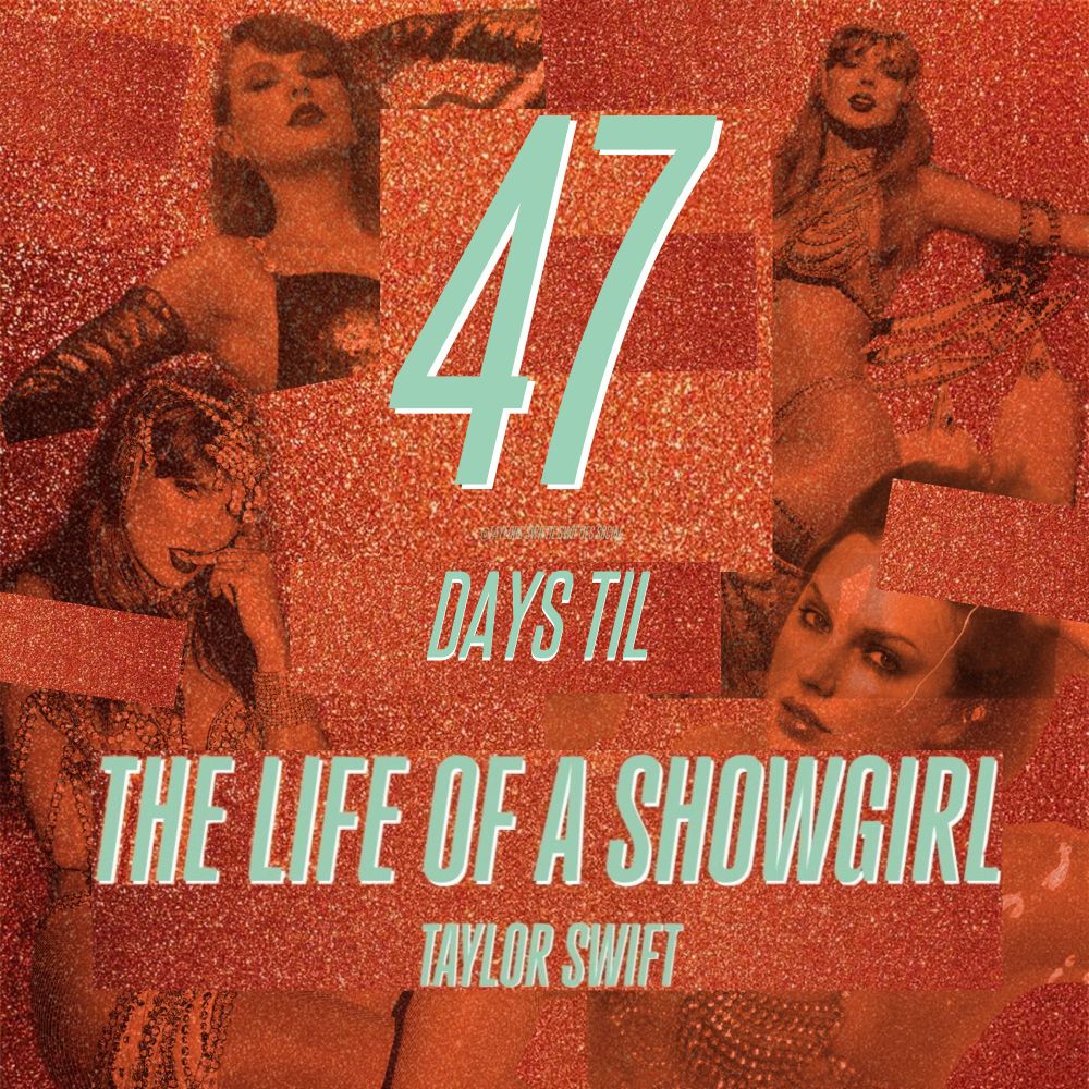 47 days til the life of a showgirl taylor swift. The imagine is square and the background is glittery orange. The text is in mint green and has a white shadow to the right under it. There is four cut out images for taylor swift in an orange duo tone so it matches the background. All the pictures are from the life of a showgirl photoshoot. There are glittery orange rectangles for some dimension. 