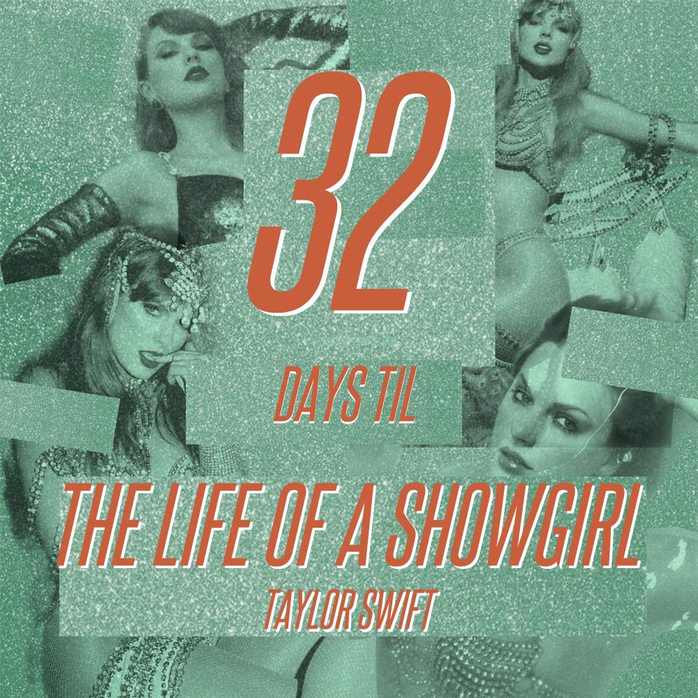 32 days til the life of a showgirl taylor swift. The imagine is square and the background is glittery mint green. The text is in orange and has a white shadow to the right under it. There is four cut out images for taylor swift in a mint green duo tone so it matches the background. All the pictures are from the life of a showgirl photoshoot. There are glittery mint green rectangles for some dimension. 