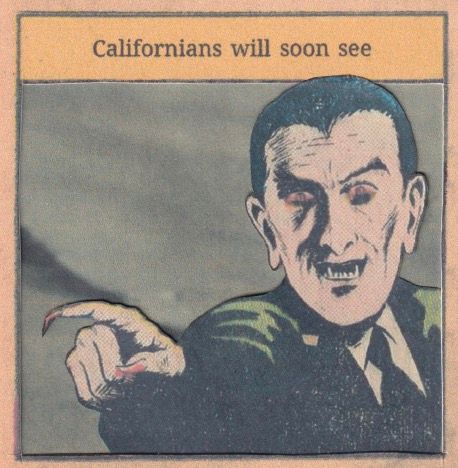 Smiling vampire pointing outwards under the words, "Californians will soon see."