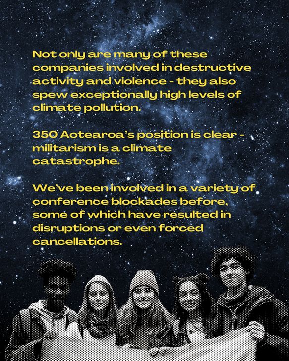 The background is a starry night sky. At the top right, there is a halftone-style drone illustration. Yellow text across the center reads:

“Our friends at Peace Action Ōtautahi are blockading the conference’s close links with weapons and defence companies.”

“Speakers at the event include SYOS, who produces drones that are eventually used by Israel to commit war crimes.”

“Another speaker is RocketLab, which launches BlackSky surveillance drones that are allegedly used for Israel’s missile strikes.”

“Some of the speakers have been referred to the International Criminal Court.”

At the bottom left is a halftone rocket pointing diagonally upward. The text “— PEACE ACTION ŌTAUTAHI” appears in white.
