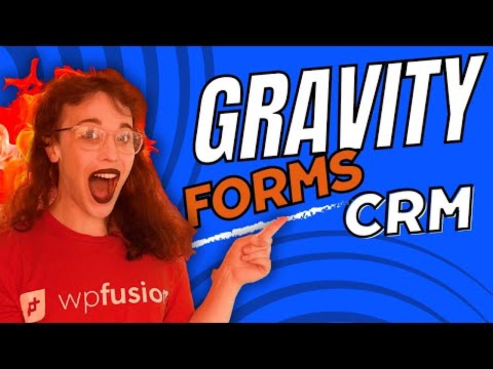 Three Features That Boost Your CRM using WP Fusion's Integration with Gravity Forms!