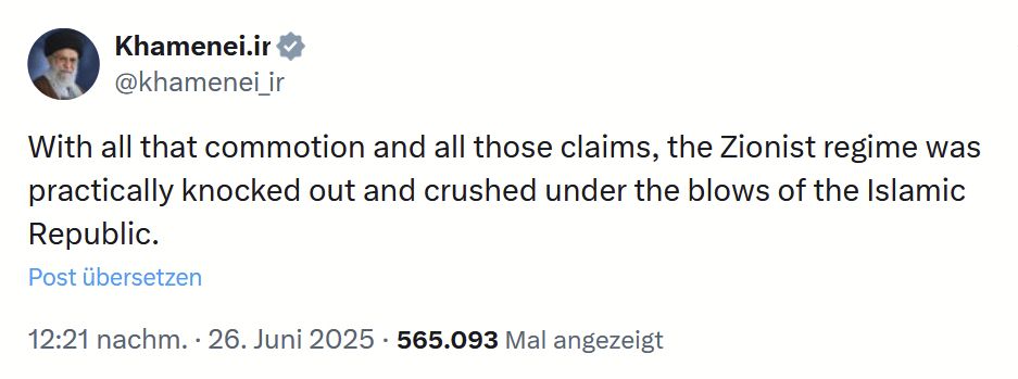 Tweet by Iranian Supreme Leader Ayatollah Ali Chamenei, June 26: "With all that commotion and all those claims, the Zionist regime was practically knocked out and crushed under the blows of the Islamic Republic."