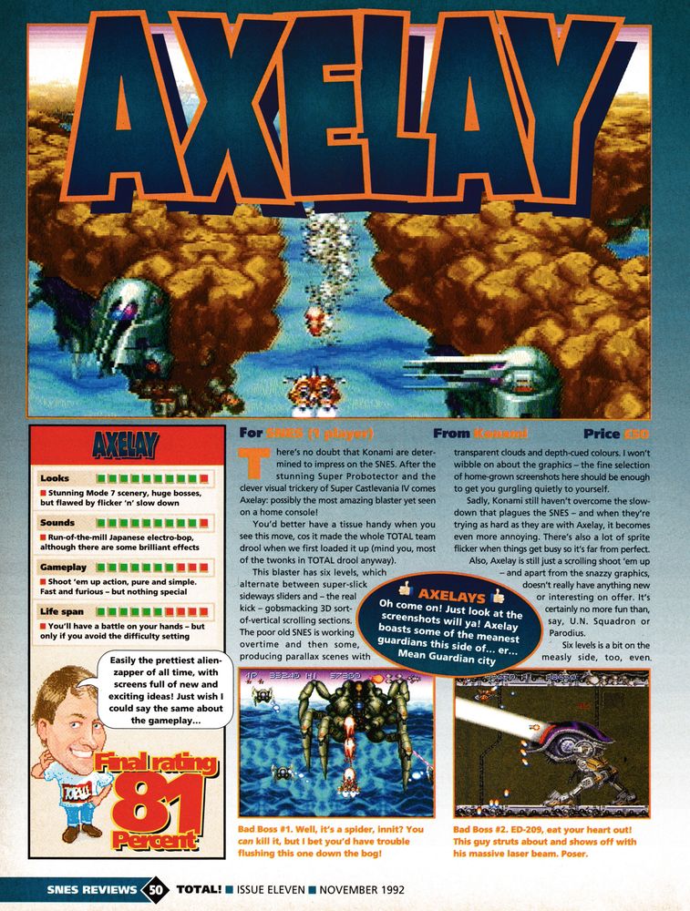 Review for Axelay on Super Nintendo.
Taken from Total! 11 - November 1992 (UK)

score: 81%