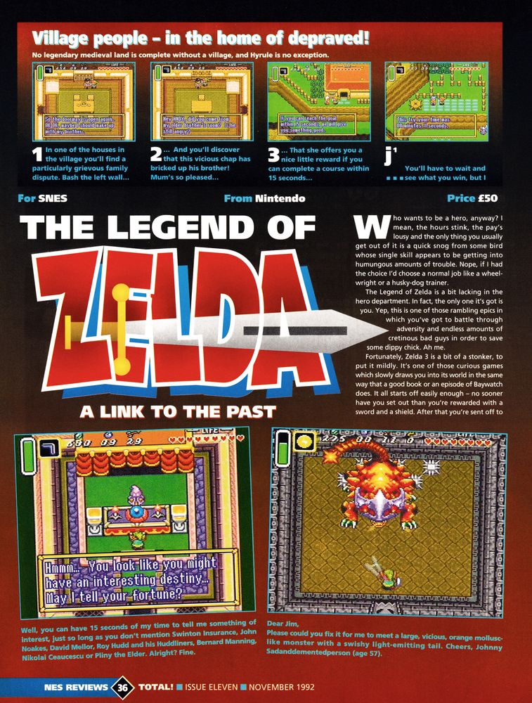 Review for The Legend of Zelda: A Link to the Past on Super Nintendo.
Taken from Total! 11 - November 1992 (UK)

score: 93%