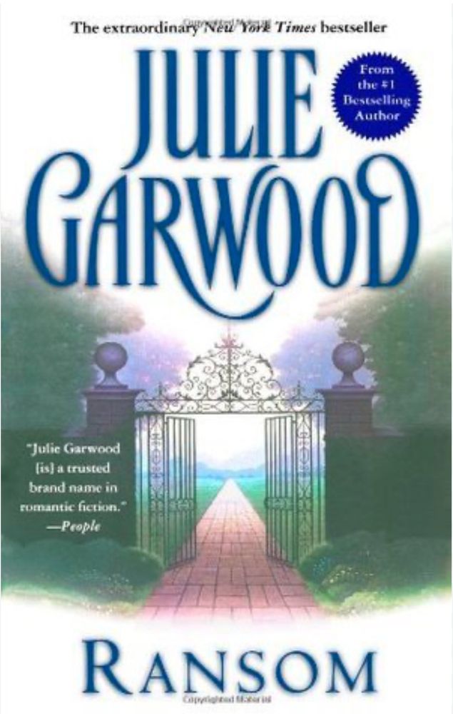 Ransom by Julie Garwood book cover. Open mansion gate to a long road