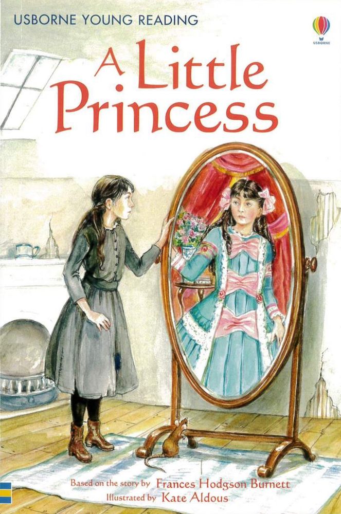 A Little Princess by Francis Hodgson Burnett book cover. A black-haired girl in black ragged outfit looking in an oval standing mirror, seeing herself dressed in a pretty blue and pink dress with pink bows. 