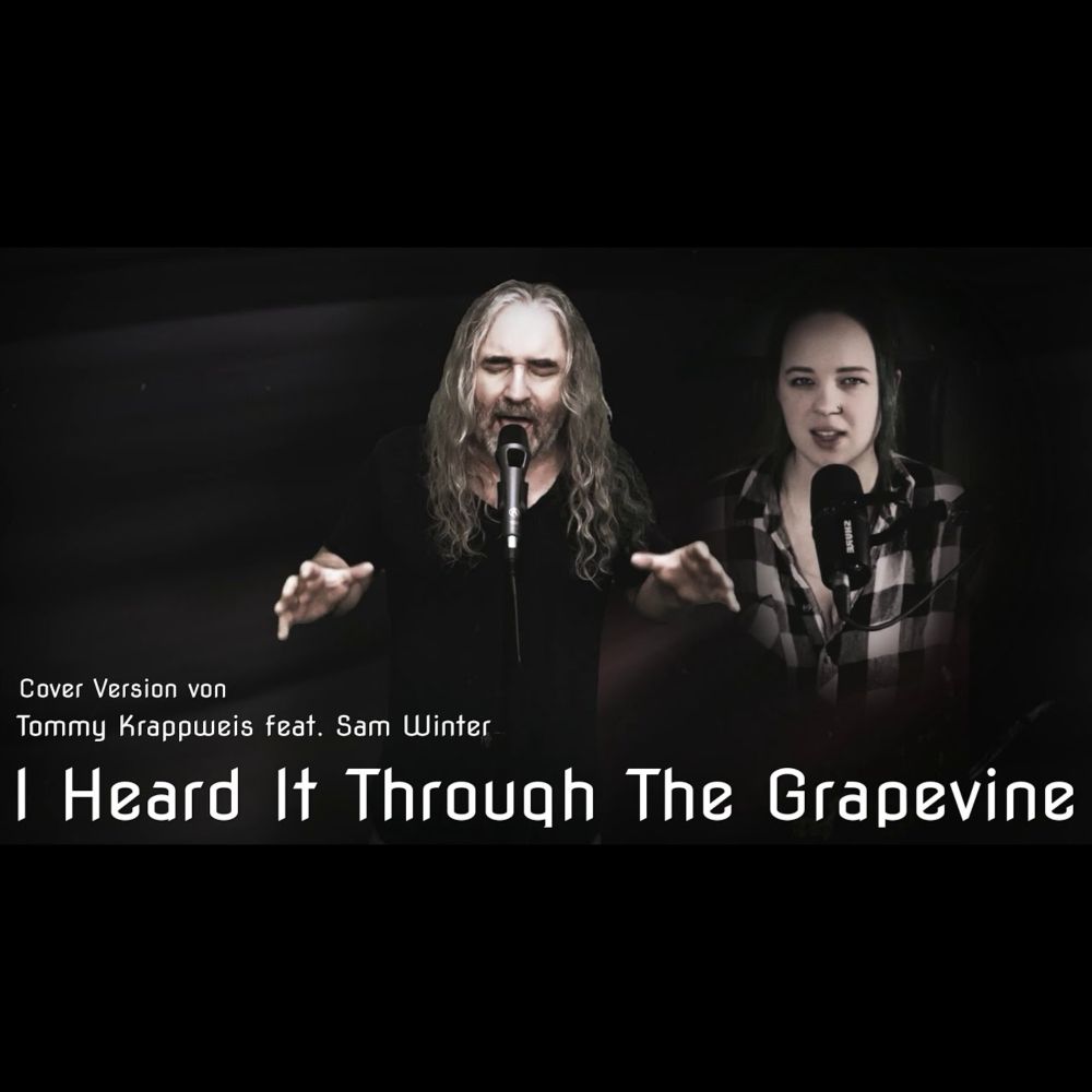 Cover: I Heard It Through The Grapevine - Tommy Krappweis und Sam Winter